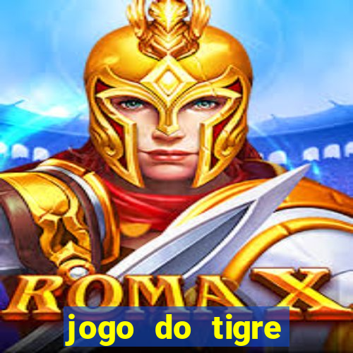 jogo do tigre plataforma chinesa